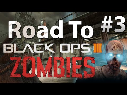 Ascension: Road To "Black Ops 3 Zombies" (Part 3)