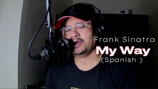 Frank Sinatra - (A MI MANERA (My Way) ICover🧡