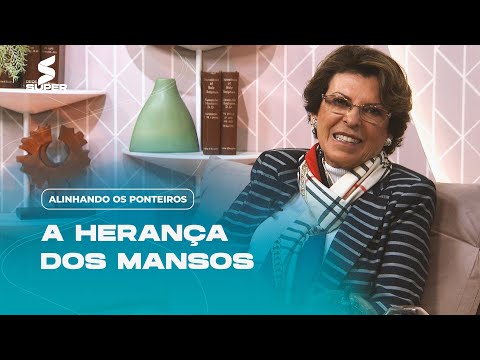 A herança dos mansos | ALINHANDO OS PONTEIROS