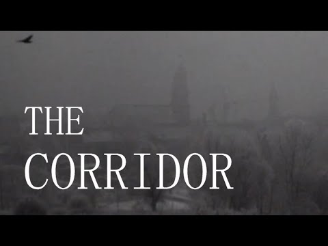 The Corridor (Dir. Šarūnas Bartas)