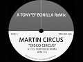 Martin Circus - Disco Circus (A Dj Tony Bonilla Rmx 021426)