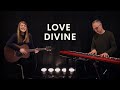 Love Divine (Acoustic Song Leading Video) // Emu Music