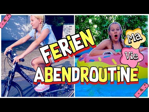 die so sehr gewünschte ABENDROUTINE SOMMER FERIEN 2019 | MaVie Noelle Family