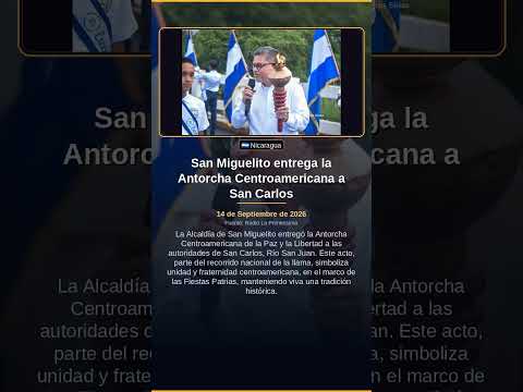 San Miguelito entrega la Antorcha Centroamericana a San Carlos