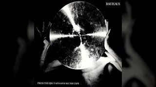 1. In The Flat Field - Press The Eject And Give Me The Tape (1988) / Bauhaus