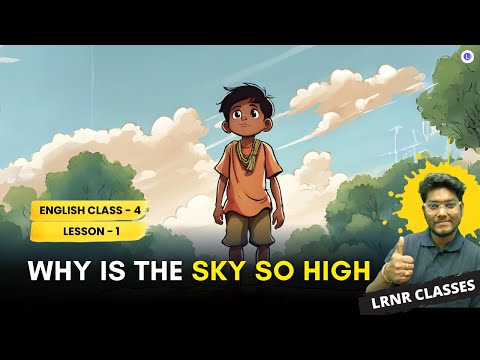 LESSON 1 Why is the Sky so High | Bangla Explanation Line by Line