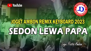 Download lagu JOGET REMIX PESTA AMBON |SEDON LEWA PAPA|| TERBARU 2023 mp3 Download lagu JOGET REMIX PESTA AMBON |SEDON LEWA PAPA|| TERBARU 2023 mp3