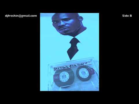 DMX tribute Mix Side B  by djfreshin