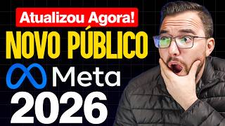 Isso muda tudo no Meta Ads 2026! Nova Segmentação de Campanha