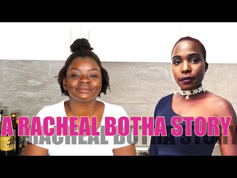 WHO IS RACHEAL BOTHA?