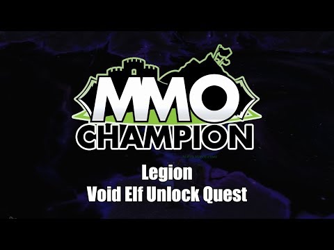 Patch 7.3.5 - Void Elf Unlock Quest