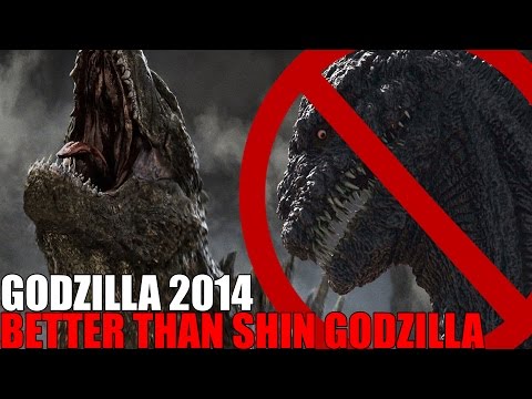 WHY GODZILLA 2014 IS BETTER THAN SHIN GODZILLA!