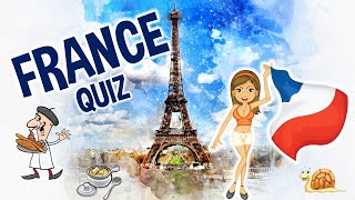 France Quiz | Discover Fun French Facts with today