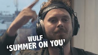 Wulf - &#39;Summer On You&#39; (acoustic, original with Sam Feldt, Lucas &amp; Steve) @ live Ekdom in de Ochtend