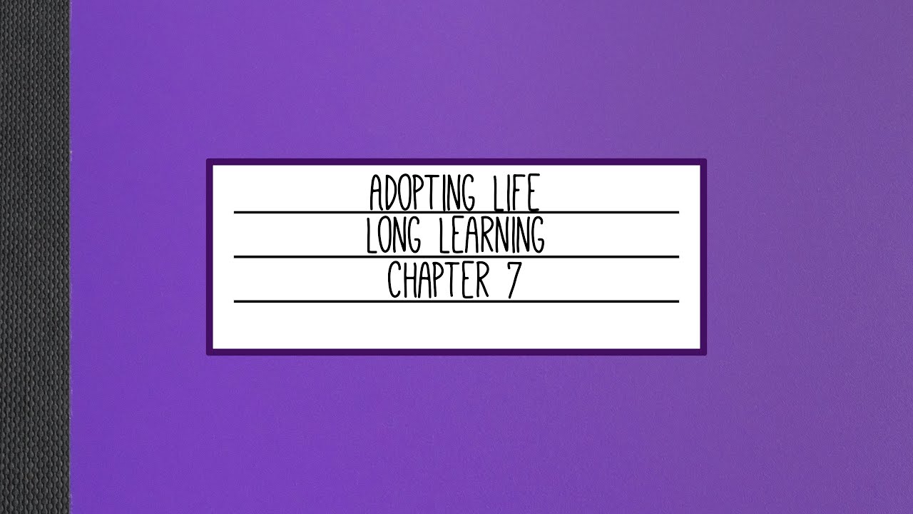 Adopting Lifelong Learning