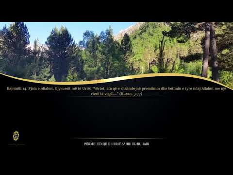 Sahih Buhari - Hadith 1720 - Fjala e Allahut, Gjykuesit më të Urtë: "Vërtet, ata që e shkëmbejnë ..