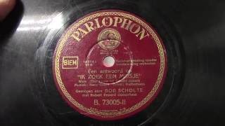 Bob Scholte: Een antwoord op: Ik zoek een meisje. (1937).