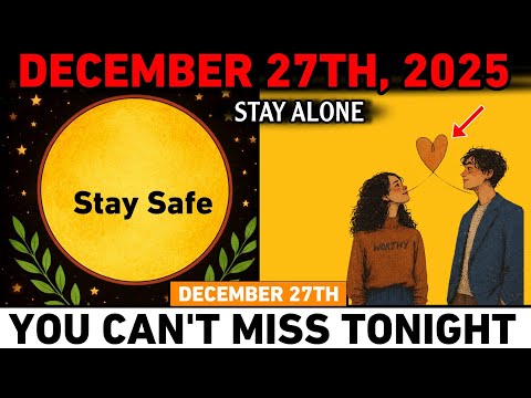 CHOSEN ONES ⚠️ December 27 Is Not Random… This Message Found You for a Reason