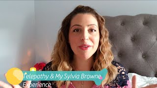 Telepathy &amp; My Sylvia Browne Experience