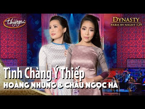 PBN 129 | Hoàng Nhung & Châu Ngọc Hà - Tình Chàng Ý Thiếp