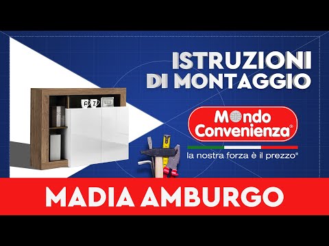 Istruzioni di montaggio: Madia AMBURGO | MONDO CONVENIENZA