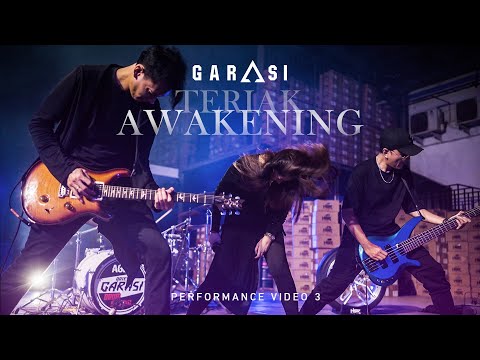GARASI - TERIAK x AWAKENING (Performance Video)