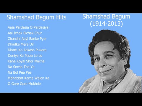 Shamshad Begum Songs Playlist