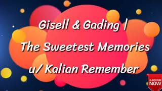 Download lagu Gisel & Gading | Sweetest Memories untuk Kalian Remember mp3 Download lagu Gisel & Gading | Sweetest Memories untuk Kalian Remember mp3