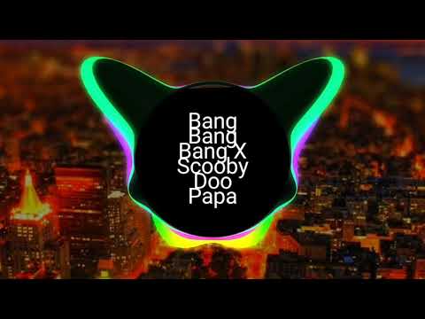 Bang Bang Bang X Scooby Do Papa Tiktok Trend