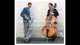 Chris Thile & Edgar Meyer - 