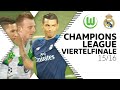 Wölfe besiegen Ronaldo, Bale & Co. | VfL Wolfsburg - Real Madrid 2:0 | CL-Viertelfinale 15/16
