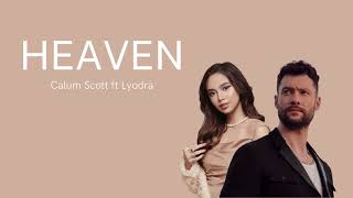 Download lagu Heaven Lyric  Calum Scott ft Lyodra mp3