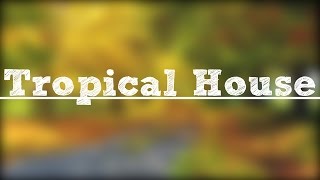 Ryan Lofty feat. Bestfriends - Higher (Original &#39;Tropical House&#39; Mix)