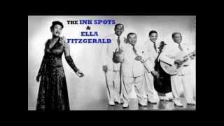 The Ink Spots & Ella Fitzgerald - I'm Beginning To See The Light