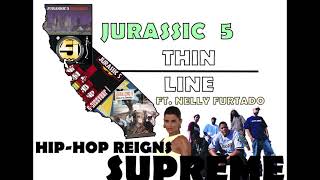 Jurassic 5 - Thin Line Ft. Nelly Furtado