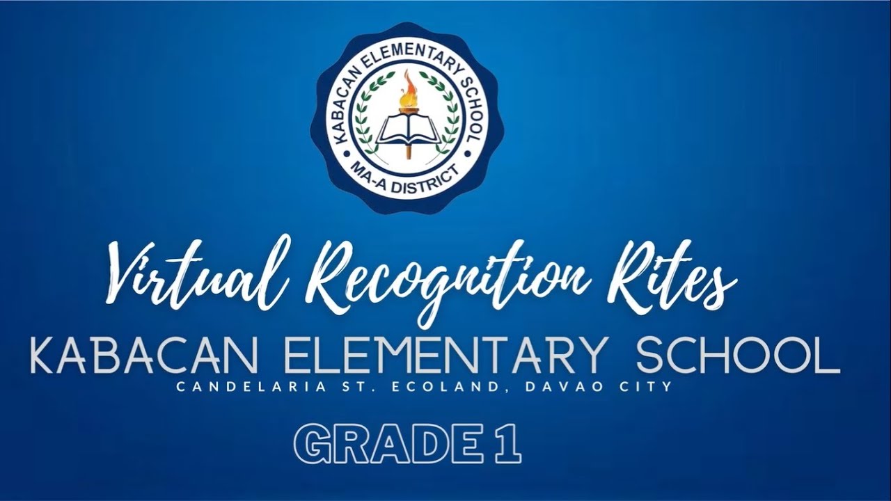 GRADE 1   VIRTUAL RECOGNITION RITES S Y 2021 2022  1