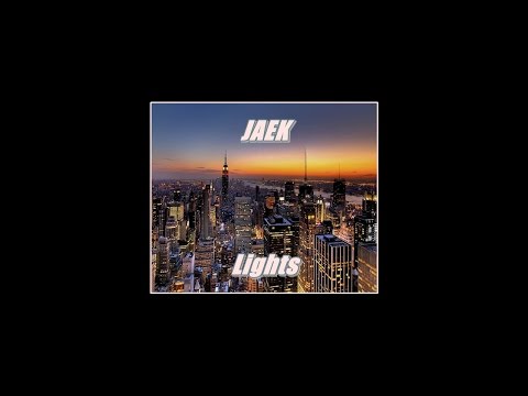 JAEK - Lights (Original Mix)