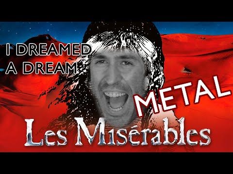 I DREAMED A DREAM - Les Miserables - Versão Metal