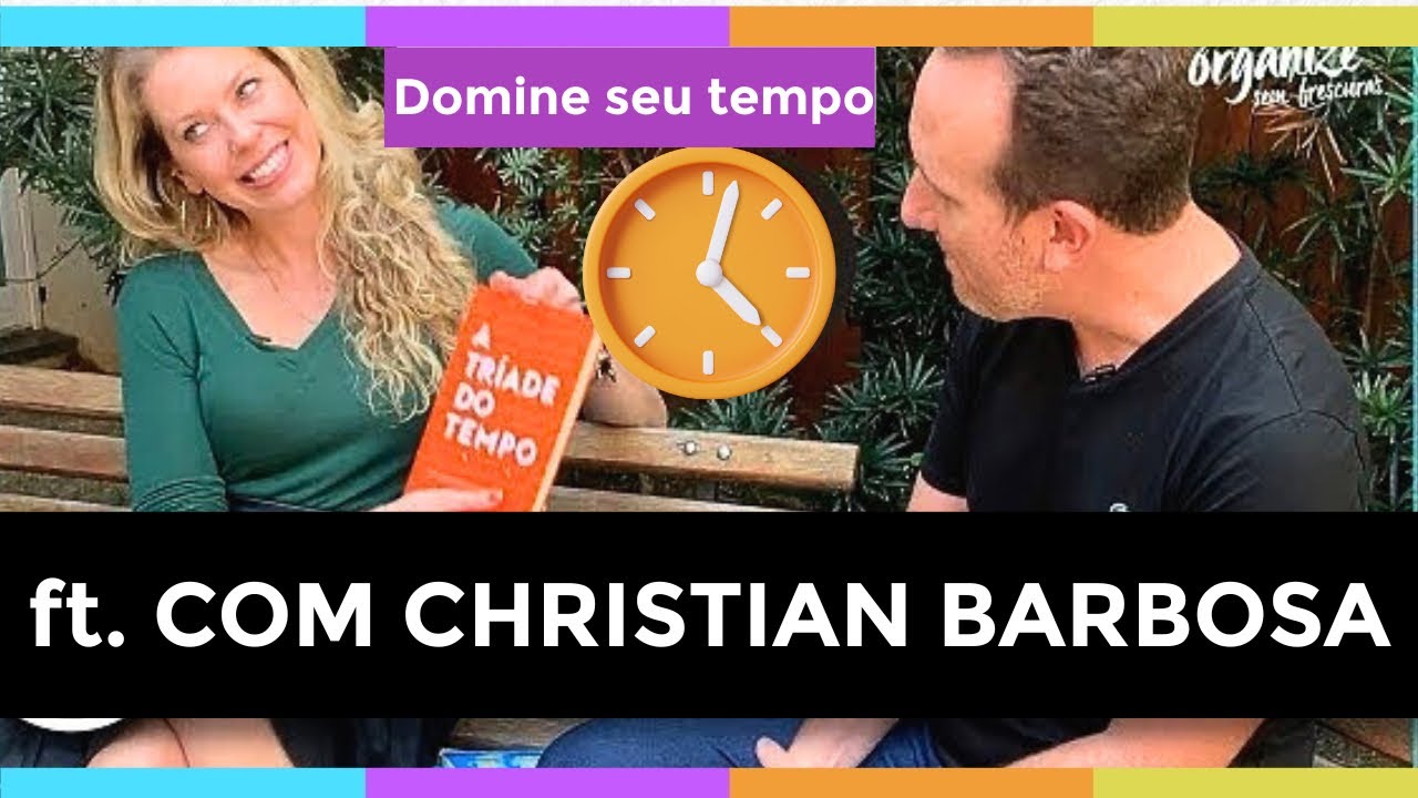 COMO ORGANIZAR O SEU TEMPO? - FT. CHRISTIAN BARBOSA (TRÍADE DO TEMPO) | OSF®️ - Rafa Oliveira