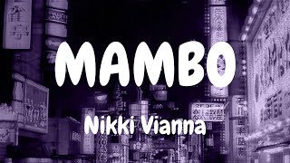 Nikki Vianna - Mambo (Lyrics) #nikkivianna #mambo #lyrics #tiktok #viral