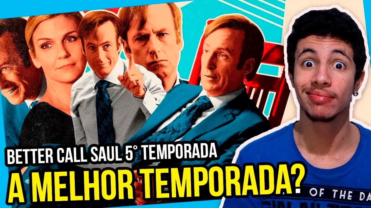 BETTER CALL SAUL 5°TEMPORADA - A MELHOR TEMPORADA DA SÉRIE? (Crítica com Spoilers)