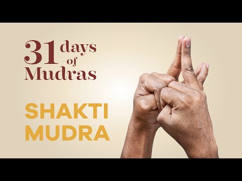 Day 18 - Shaktri Mudra - 31 Days of Mudras