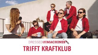Kraftklub über flotte Dreier, Traumberufe, Pinkelgedanken &amp; Scheißedenkmäler
