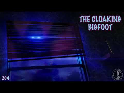 204: The Cloaking Bigfoot | The Confessionals
