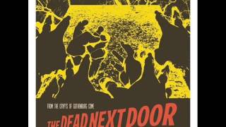 The Dead Next Door-Saturday Night