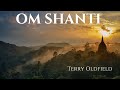 OM SHANTI ... Terry Oldfield