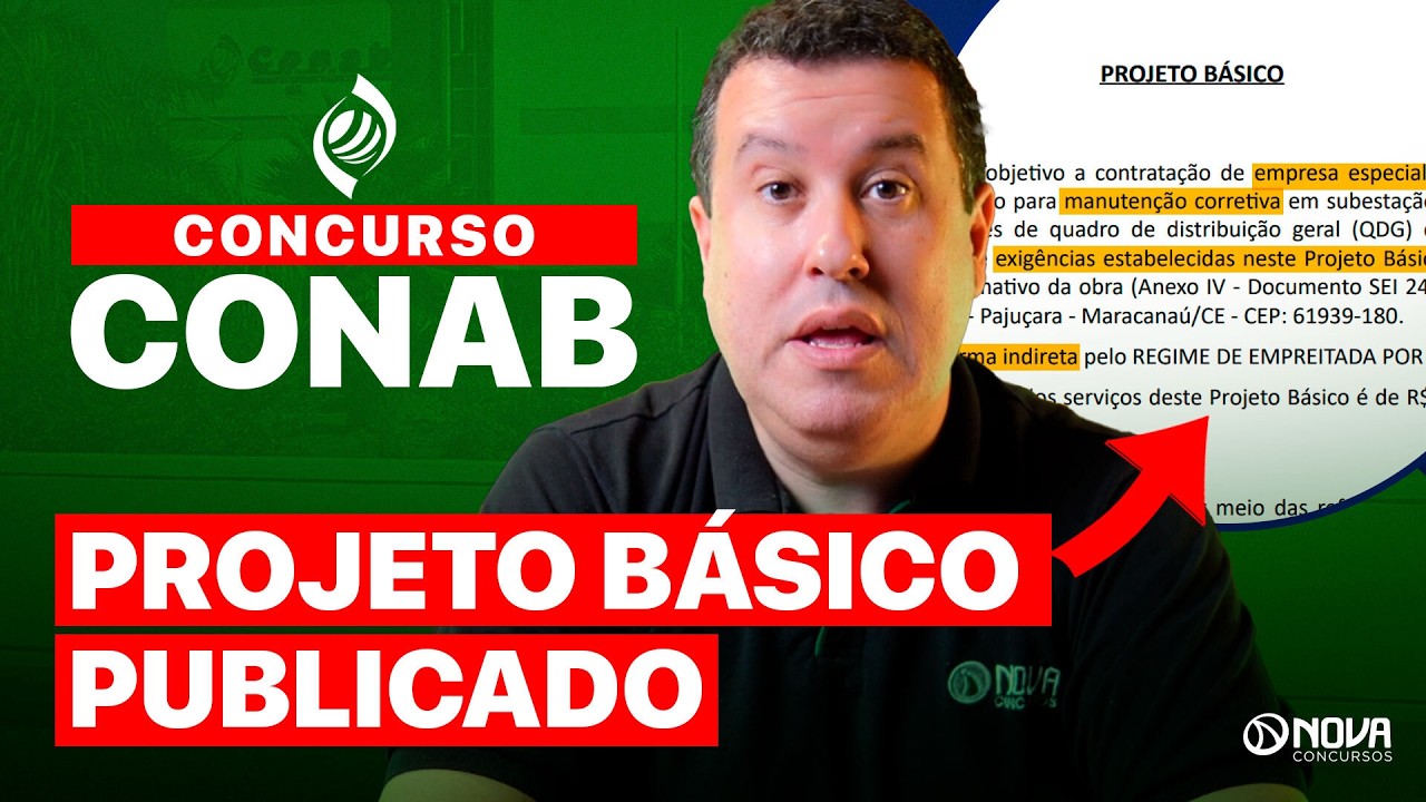 NÚMERO E LOCAL DE VAGAS REVELADOS NO PROJETO BÁSICO DO EDITAL CONAB 2025 ❌