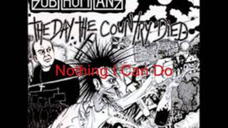 Nothing I Can Do - The Day the Country Died - SUBHUMANS