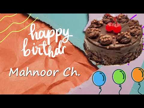 Mahnoor Ch. Birthday Cake | Happy Birthday Mahnoor Ch. #birthday #Mahnoor @wishes-for-you