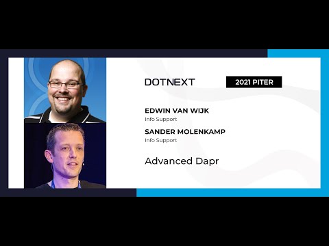 Edwin van Wijk, Sander Molenkamp — Advanced Dapr